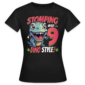 T-Rex Turning 9: Stomping into 9th Dino Style Bday - Women's T-Shirt - black - Front - AI Model Female 172 dark (172cm)