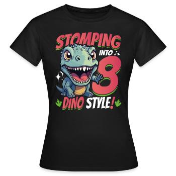 T-Rex Turning 8: Stomping into 8th Dino Style Bday - Women's T-Shirt - black - Front - AI Model Female 172 dark (172cm)