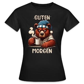 Morning grouch, , good morning - Women's T-Shirt - black - Front - AI Model Female 172 dark (172cm)