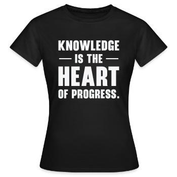 Entrepreneurs Connaissances Citations Progrès des innovateurs - T-shirt Femme - noir - Devant - AI Model Female 172 dark (172cm)