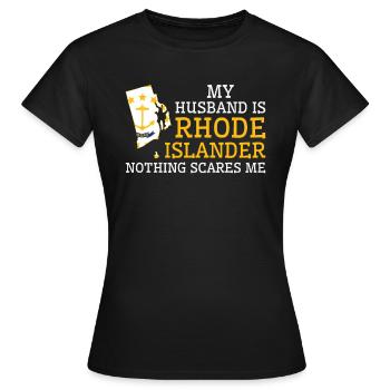 Nichts macht mir Angst Rhode Islander Ehemann - Frauen T-Shirt - Schwarz - Vorne - AI Model Female 172 dark (172cm)