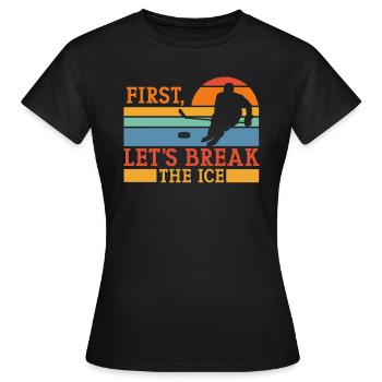 Joueur de hockey sur glace Amateur de sport Jeu de mots - T-shirt Femme - noir - Devant - AI Model Female 172 dark (172cm)