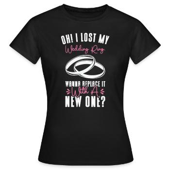 Paar Beziehung Ehering Anmachsprüche - Frauen T-Shirt - Schwarz - Vorne - AI Model Female 172 dark (172cm)