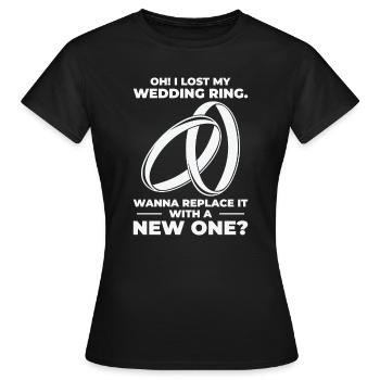 Paar Beziehung Ehering Anmachsprüche - Frauen T-Shirt - Schwarz - Vorne - AI Model Female 172 dark (172cm)