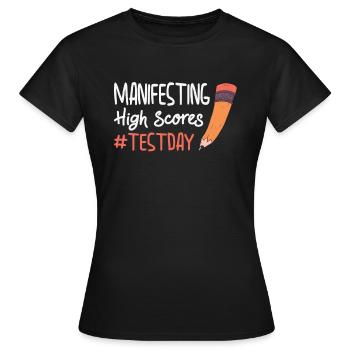 Test Day Manifesting for Students Testing - Women's T-Shirt - black - Front - AI Model Female 172 dark (172cm)