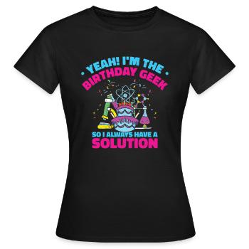 Wissenschaft Thema Geburtstagsfeier Chemie - Frauen T-Shirt - Schwarz - Vorne - AI Model Female 172 dark (172cm)