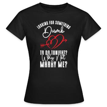 Dumb Wedding Heart Couple Relationship Romance - Women's T-Shirt - black - Front - AI Model Female 172 dark (172cm)