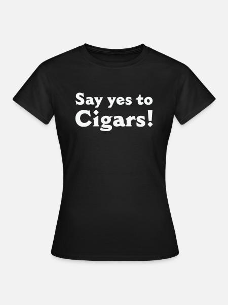Zigarre Rauchen Zigarren Raucher - Frauen T-Shirt - Schwarz
