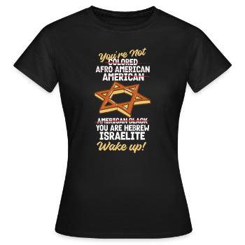 Israel You Are Hebrew Israelite Jewish - Women's T-Shirt - black - Front - AI Model Female 172 dark (172cm)