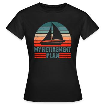 My retirement plan retro sailing sailboat - Frauen T-Shirt - Schwarz - Vorne - AI Model Female 172 dark (172cm)