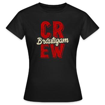 Groom crew bachelor party - Women's T-Shirt - black - Front - AI Model Female 172 dark (172cm)