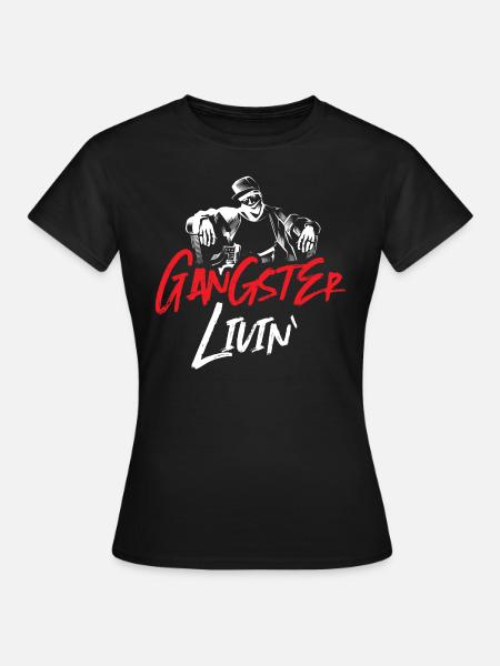 gangster leben - Frauen T-Shirt - Schwarz
