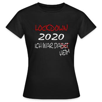 Lockdown 2020 ich war dabei - Frauen T-Shirt - Schwarz - Vorne - AI Model Female 172 dark (172cm)