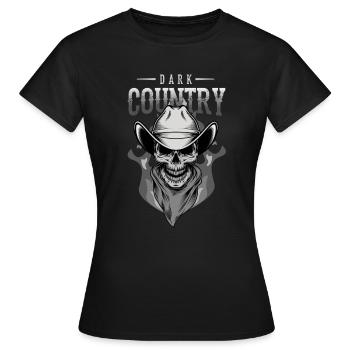 Dark Country, Dark Country Country music, Dark - Frauen T-Shirt - Schwarz - Vorne - AI Model Female 172 dark (172cm)