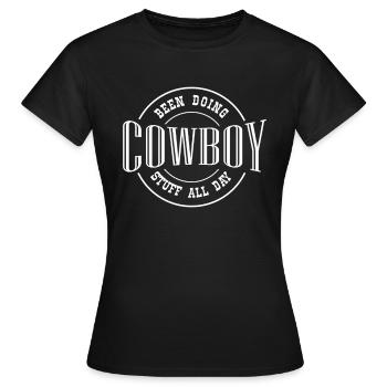 Cowboy, Cowboy Cowboy Stuff, Riding, - Women's T-Shirt - black - Front - AI Model Female 172 dark (172cm)