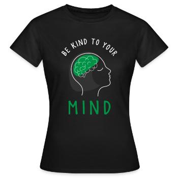 Santé mentale, santé mentale - T-shirt Femme - noir - Devant - AI Model Female 172 dark (172cm)