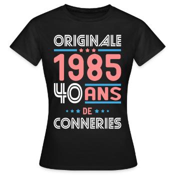 Anniversaire 40 ans - Originale 1985 - Conneries - T-shirt Femme - noir - Devant - AI Model Female 172 dark (172cm)
