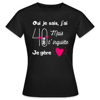 40 ans je gère - T-shirt Femme - noir - Devant - AI Model Female 172 dark (172cm)