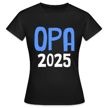Opa 2025 - Frauen T-Shirt - Schwarz - Vorne - AI Model Female 172 dark (172cm)