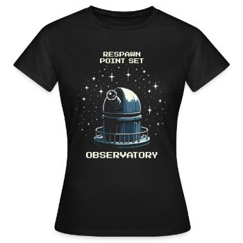 Respawn Punkt: Sternwarte | Astronomie Beobachtung - Frauen T-Shirt - Schwarz - Vorne - AI Model Female 172 dark (172cm)
