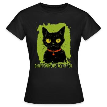 Déceptions, vous tous, le chat qui juge - T-shirt Femme - noir - Devant - AI Model Female 172 dark (172cm)