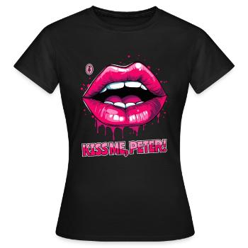 Kiss me, Peter, on my swollen lips - Women's T-Shirt - black - Front - AI Model Female 172 dark (172cm)