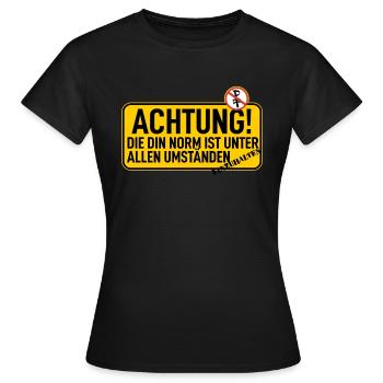 Achtung: DIN Norm Vorschrift - Frauen T-Shirt - Schwarz - Vorne - AI Model Female 172 dark (172cm)