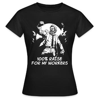 Augmentation de salaire pour les travailleurs de la classe ouvrière - T-shirt Femme - noir - Devant - AI Model Female 172 dark (172cm)