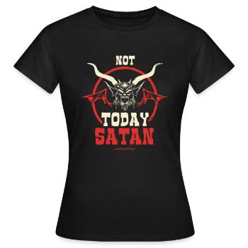 Nicht heute, SATAN - Frauen T-Shirt - Schwarz - Vorne - AI Model Female 172 dark (172cm)