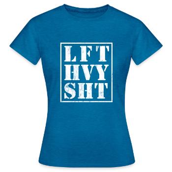 Lft Hvy Sht Funny Lift poids lourd en vrac de levage - T-shirt Femme - bleu saphir antique chiné - Devant - AI Model Female 172 dark (172cm)