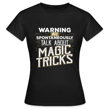 Magician Spontaneously Talk Magic Tricks - Women's T-Shirt - black - Front - AI Model Female 172 dark (172cm)