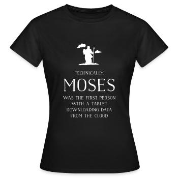 Technisch gesehen Moses First W / Tablet-Download - Frauen T-Shirt - Schwarz - Vorne - AI Model Female 172 dark (172cm)