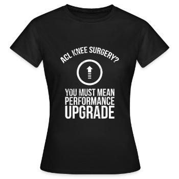 Chirurgie du genou de déchirure d'acl drôle de motivation - T-shirt Femme - noir - Devant - AI Model Female 172 dark (172cm)