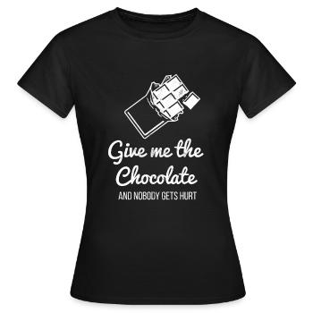 Gib mir die Schokolade und niemand wird verletzt - Frauen T-Shirt - Schwarz - Vorne - AI Model Female 172 dark (172cm)
