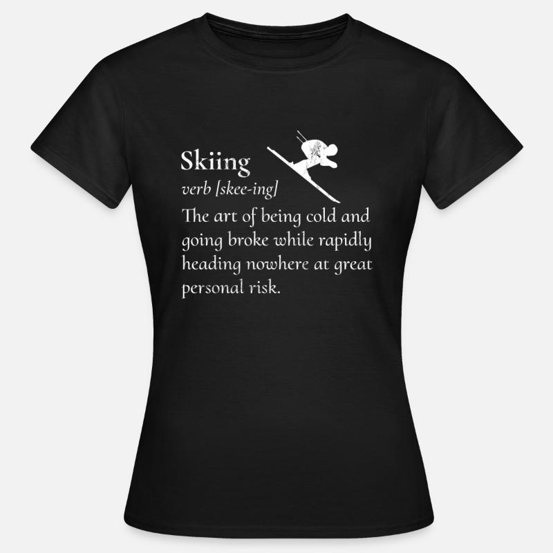 Funny Skiing Definition Print Ski Gift Idea For - Women's T-Shirt - black
