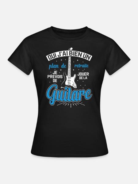 Mon Plan De Retraite C'est Jouer De Guitare - T-shirt Femme - noir