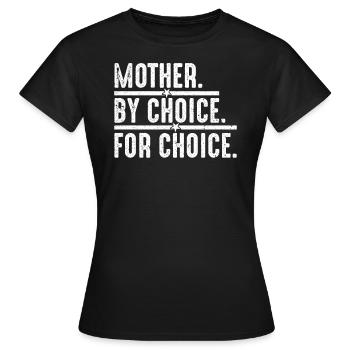 Mère Par Choix - T-shirt Femme - noir - Devant - AI Model Female 172 dark (172cm)