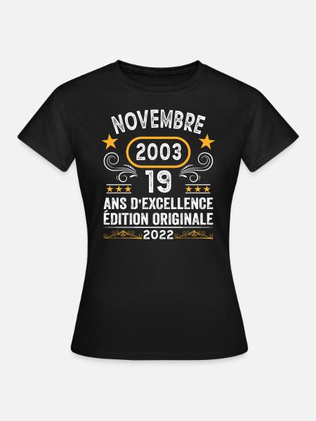 Novembre 2003 19 Ans D'excellence Vintage Cadeau - T-shirt Femme - noir