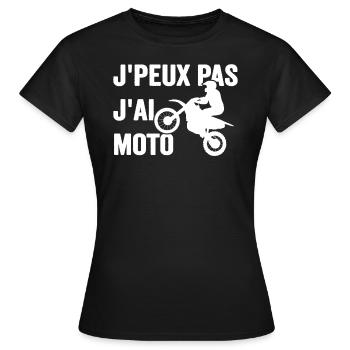 Je Peux Pas J'ai Moto Humour Cadeau Anniversaire - T-shirt Femme - noir - Devant - AI Model Female 172 dark (172cm)