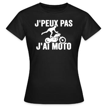 Je Peux Pas J'ai Moto Humour Cadeau Anniversaire - T-shirt Femme - noir - Devant - AI Model Female 172 dark (172cm)