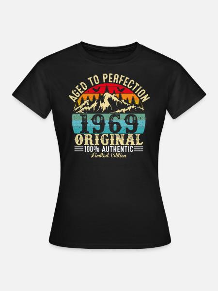 Perfekt gealtert 1969 Original - Frauen T-Shirt - Schwarz