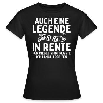 Auch Eine Legende Geht In Rente - Frauen T-Shirt - Schwarz - Vorne - AI Model Female 172 dark (172cm)