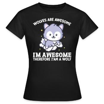 Je suis génial donc je suis un loup - T-shirt Femme - noir - Devant - AI Model Female 172 dark (172cm)