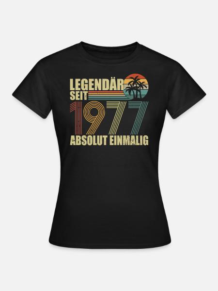 Legendär seit 1977 - Frauen T-Shirt - Schwarz