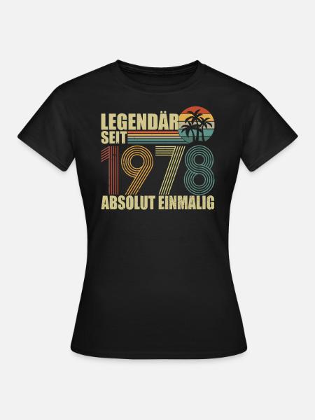 Legendär seit 1978 - Frauen T-Shirt - Schwarz