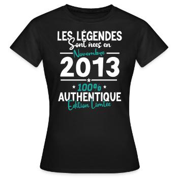 Legends born in November 2013 - 10 years old - Women's T-Shirt - black - Front - AI Model Female 172 dark (172cm)