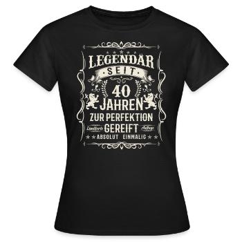 40 Jahre Legendenstatus - Frauen T-Shirt - Schwarz - Vorne - AI Model Female 172 dark (172cm)