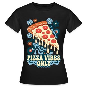 Pizza Vibes Only Retro Pizza - Frauen T-Shirt - Schwarz - Vorne - AI Model Female 172 dark (172cm)