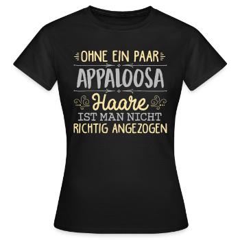 APPALOOSA Haare gehören dazu - Frauen T-Shirt - Schwarz - Vorne - AI Model Female 172 dark (172cm)