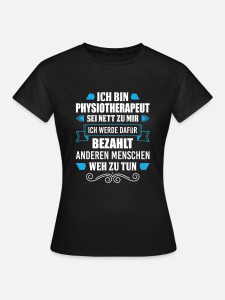 Physiotherapeut Physio - Frauen T-Shirt - Schwarz